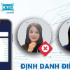 Trí tuệ nhân tạo giúp eKYC định danh chuẩn, xác thực nhanh