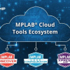 Microchip ra mắt hệ sinh thái công cụ điện toán đám mây MPLAB