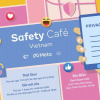 Tìm hiểu về an toàn và quyền riêng tư trên mạng cùng “Safety Café Vietnam”