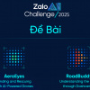 Zalo AI Challenge 2025 chính thức khởi động, giải thưởng lên tới 12.000 USD
