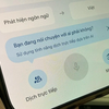 Google Dịch trên iPhone và Android "lột xác" với Gemini