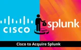 Cisco mua lại Splunk, gia tăng thế mạnh về bảo mật và giám sát