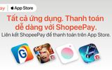 Ví điện tử ShopeePay trở thành phương thức thanh toán trên App Store tại Việt Nam