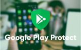 Google Play Protect sẽ giúp bảo vệ điện thoại khỏi phần mềm độc hại