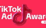 TikTok Advertising Awards - "đường đua" mới cho các chiến dịch quảng cáo