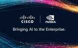 Cisco hợp tác với NVIDIA cung cấp cơ sở hạ tầng AI an toàn cho doanh nghiệp