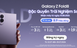 Thị trường Việt Nam được ưu đãi trải nghiệm sớm Galaxy Z Fold8