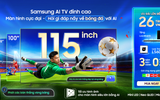 Nhiều ưu đãi cho người dùng khi "lên đời" Samsung AI TV nhân dịp ASEAN HYUNDAI CUP 2026