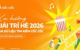 Giải trí hè 2026 nhìn từ xu hướng tìm kiếm của người dùng internet
