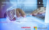 Viettel Cyber Security chính thức là đối tác của Microsoft