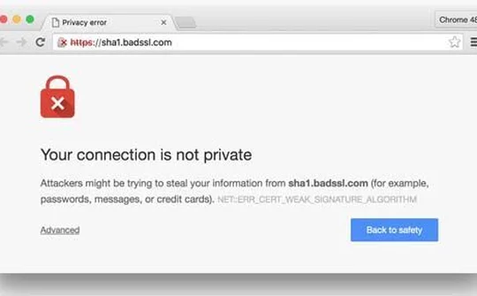 Chrome sẽ sớm ngừng hỗ trợ các chứng chỉ SHA-1 lỗi thời