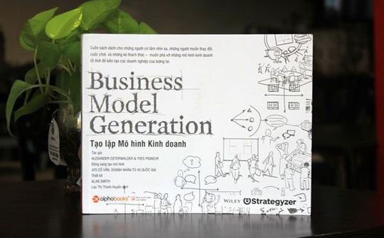 Mô hình kinh doanh mới: mảnh đất của kiến tạo và chinh phục