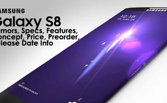 Samsung Galaxy S8 sẽ được trang bị màn hình 4K và hỗ trợ VR