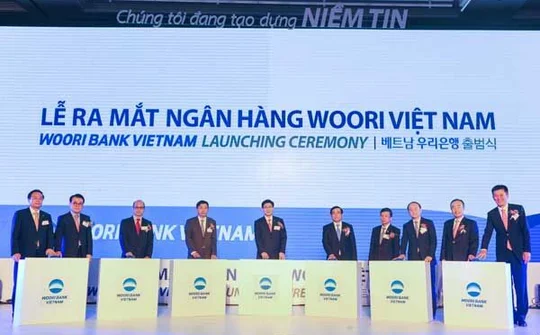 Woori Bank chính thức gia nhập thị trường ngân hàng bán lẻ Việt Nam