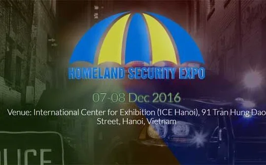 Homeland Security Expo 2016 sẽ diễn ra ngày 7-8/12 tại Hà Nội