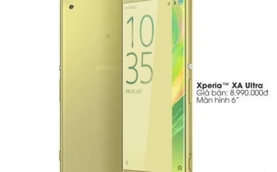 Xperia XA Ultra lên kệ với giá "bất hợp lý" 8,99 triệu