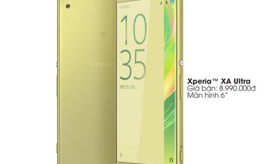 Xperia XA Ultra lên kệ với giá "bất hợp lý" 8,99 triệu