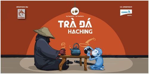 Trà Đá hacking thu hút nhiều chuyên gia bảo mật cấp cao từ các tập đoàn CNTT thế giới