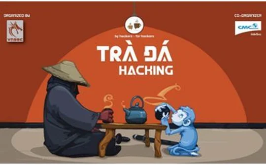 Trà Đá hacking thu hút nhiều chuyên gia bảo mật cấp cao từ các tập đoàn CNTT thế giới