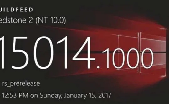 Microsoft phát hành thử nghiệm Window 10 Preview Build 15014