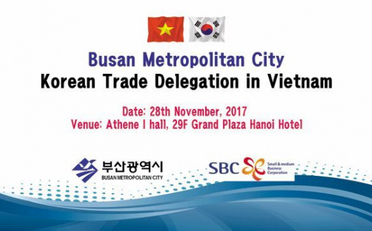Đoàn DN công nghiệp Busan (Hàn Quốc) sang Việt Nam tìm đối tác