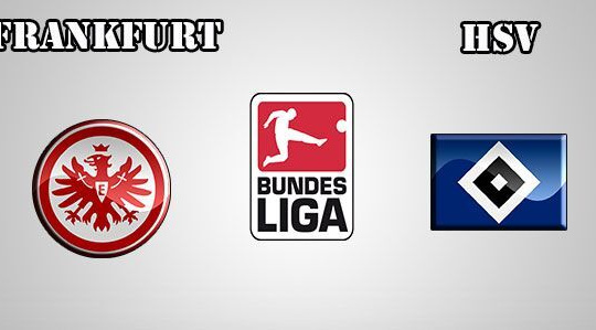 Link SopCast, Ace Stream xem trực tiếp Eintracht Frankfurt vs Hamburger SV (0h30 ngày 19/3)