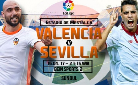 Link SopCast, Ace Stream xem trực tiếp Valencia vs Sevilla (21h15 ngày 16/4)
