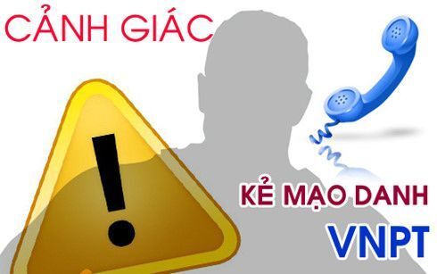 Xuất hiện tình trạng mạo danh VNPT để lừa đảo người dân