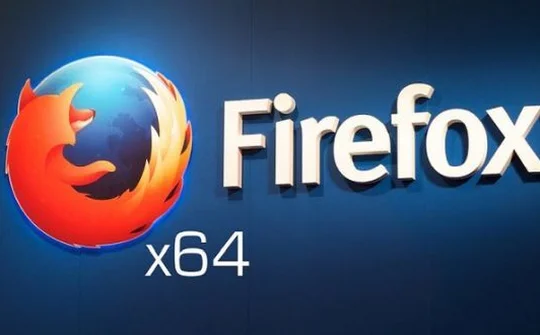 Mozilla bắt đầu nâng cấp và chuyển đổi mặc định từ kiến trúc 32-bit sang 64-bit