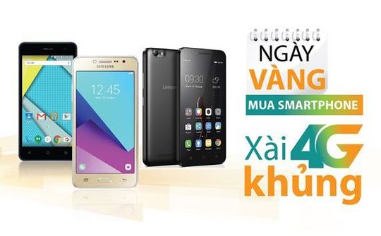 Mua smartphone, miễn phí dịch vụ 4G 3 tháng
