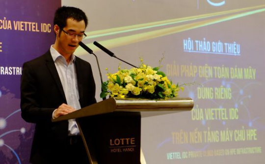Viettel IDC giới thiệu Giải pháp ĐTĐM dùng riêng trên ProLiant Gen10