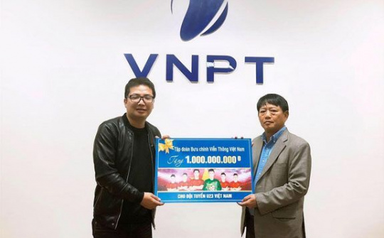 Tập đoàn VNPT tặng 1 tỷ đồng cho đội tuyển U23 Việt Nam