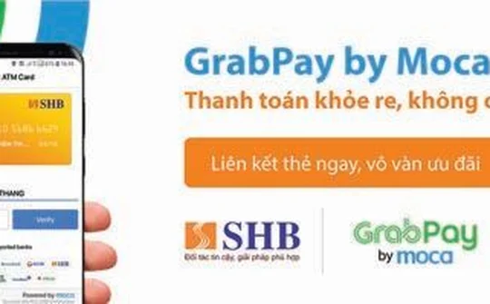 Khách hàng đã có thể dùng thẻ SHB nạp tiền vào ví GrapPay by Moca