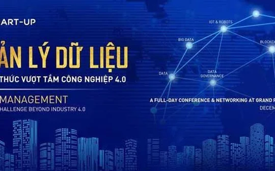 Quản lý Dữ liệu: Thách thức vượt tầm Công nghiệp 4.0