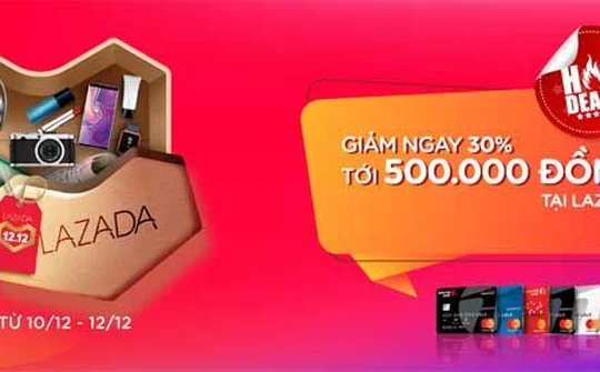 Maritime Bank ưu đãi chủ thẻ giảm thêm đến 500 nghìn đồng tại Lazada