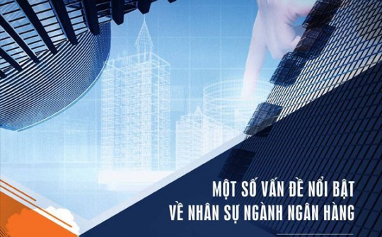 Trả lương từ 10 - 30 triệu, ngân hàng vẫn khó tuyển và giữ người