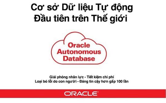 Oracle ra mắt Cơ sở Dữ liệu tự bảo vệ và sửa chữa nhờ công nghệ học máy