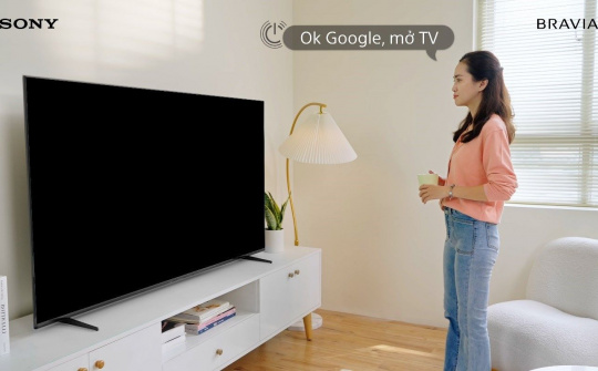 Sony mở rộng tính năng điều khiển TV không cần remote từ X80K trở lên
