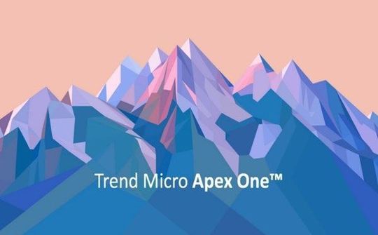 Trend Micro nâng tầm bảo mật điểm cuối với Apex One