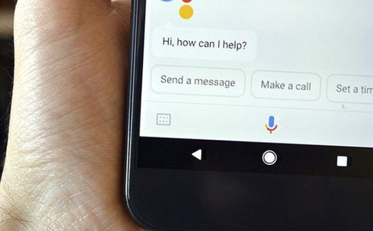 Google Assistant mới mở rộng phạm vi "phủ sóng"
