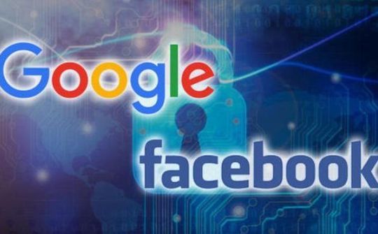 Facebook và Google có nguy cơ "bốc hơi" 60 USD/cổ phiếu