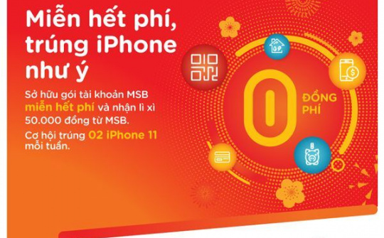 MSB ra chương trình ưu đãi khuyến khích khách hàng sử dụng ngân hàng điện tử