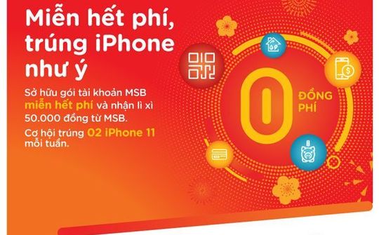 MSB ra chương trình ưu đãi khuyến khích khách hàng sử dụng ngân hàng điện tử
