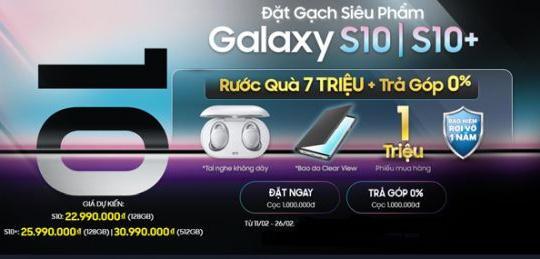 Khách hàng tại Việt Nam đã có thể đặt bộ đôi Galaxy S10 và S10+
