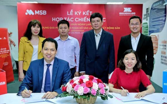 MSB cung cấp giải pháp tài chính toàn diện cho khách hàng của Khải Hoàn Land