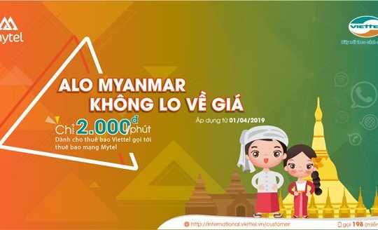Viettel giảm 67% giá cước gọi Quốc tế đến Myanmar