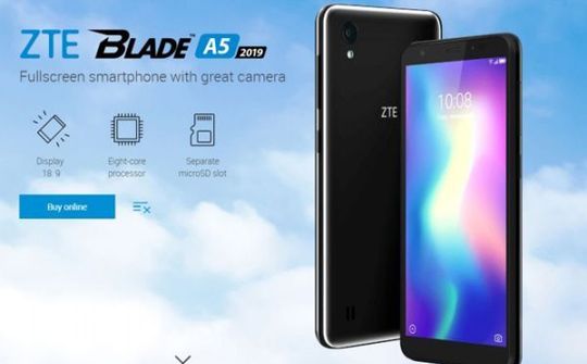 ZTE Blade A5 2019 trình làng, giá khoảng 2,32 triệu đồng