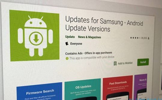 Ứng dụng Samsung giả mạo trên Android có 10 triệu lượt tải