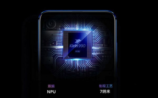 Kirin 990 sẽ nâng cấp khả năng quay video cho điện thoại Huawei