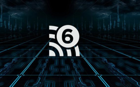 Người dùng sắp được trải nghiệm công nghệ Wi-Fi 6